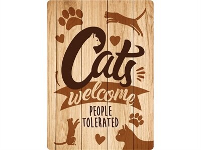 Plenty gifts waakbord blik cats welcome people tolerated